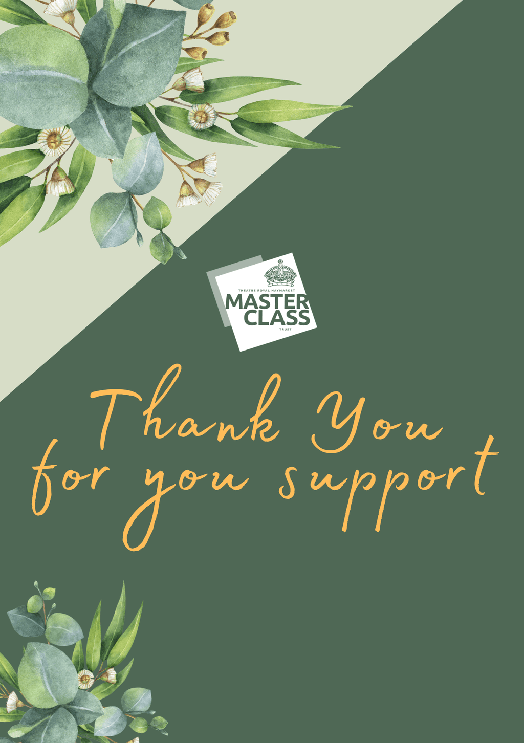 A thank you message in elegant script, surrounded by botanical illustrations and the Theatre Royal Haymarket Masterclass logo.