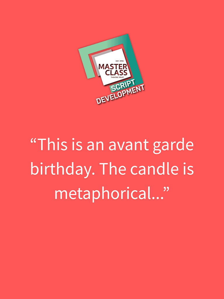 Text on a bright coral background reads: "This is an avant garde birthday. The candle is metaphorical..." with a logo for Script Development.