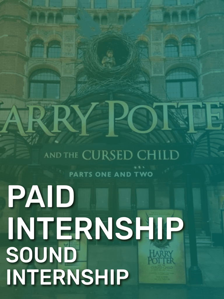 The entrance of "Harry Potter and the Cursed Child" advertising a paid sound internship.