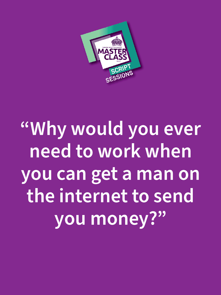 Text on purple background: "Why would you ever need to work when you can get a man on the internet to send you money?" Masterclass logo displayed.