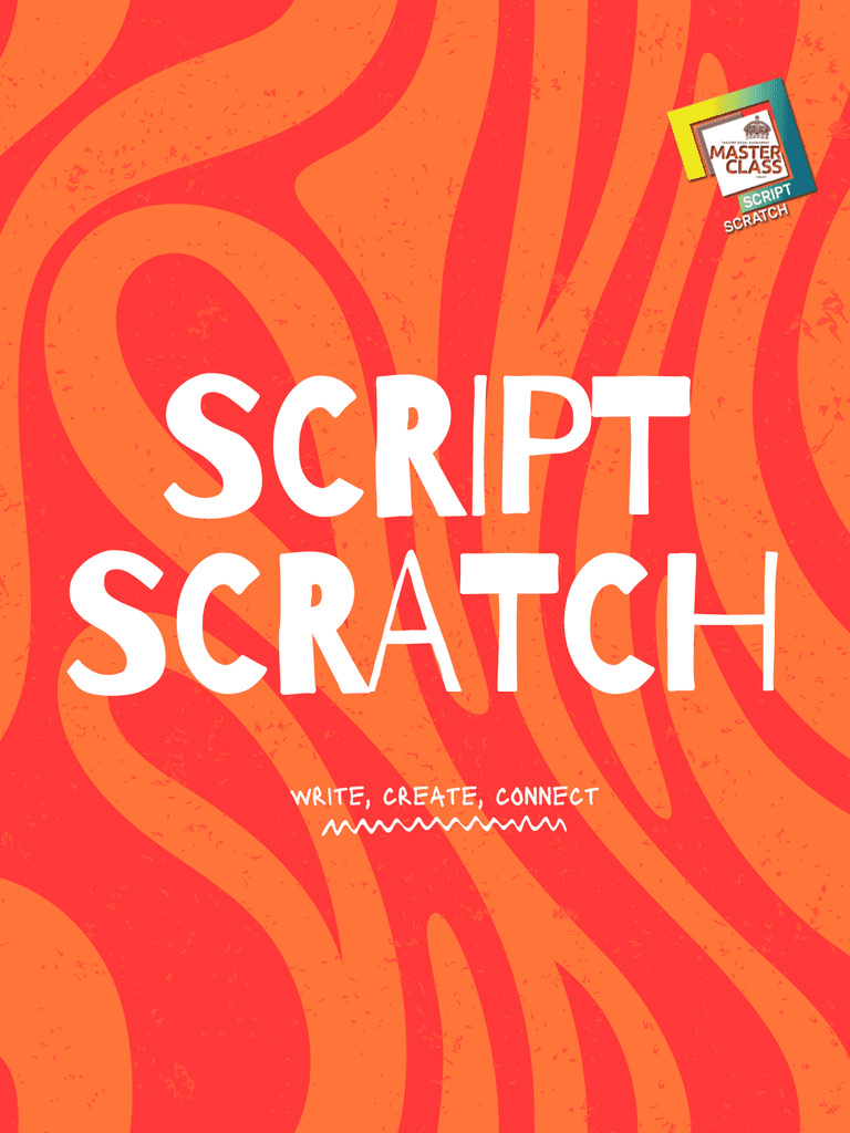 Colourful graphic featuring the text "SCRIPT SCRATCH" with "WRITE, CREATE, CONNECT" below, promoting a Scratch Night.