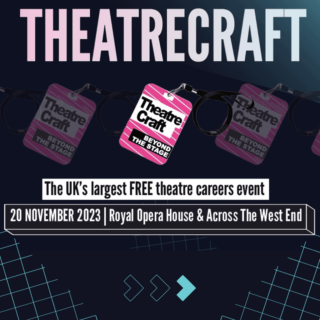 Promotional graphic for TheatreCraft, UK's largest free theatre careers event on Nov 20, 2023, at Royal Opera House and West End.