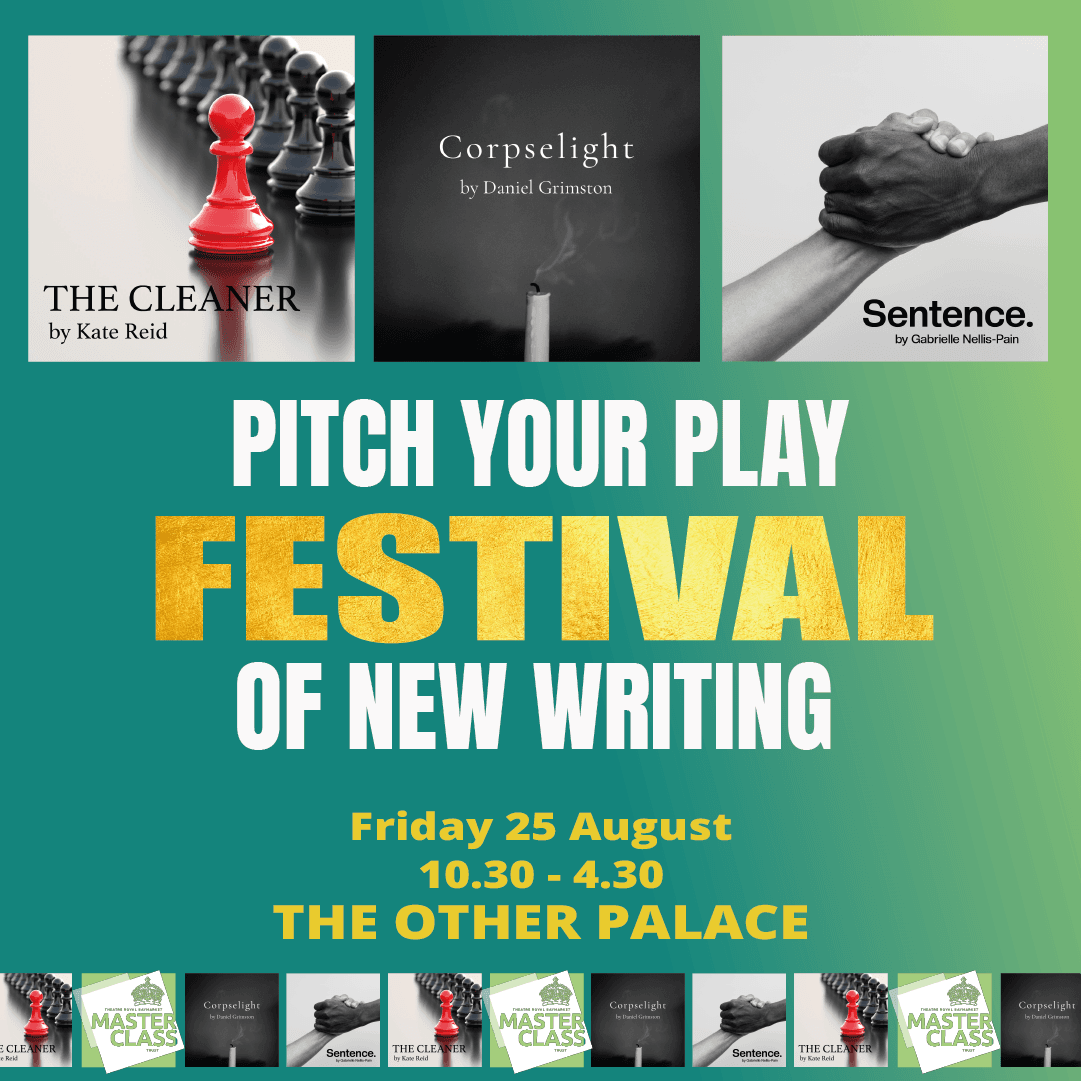A green gradient background over layed with images for 3 shows, a red chess pawn moved out against a line of black pawns for The Cleaner by Kate Reid. A dark image with a blown out candle in black and white for Corpselight by Daniel Grimston. Two hands clenched together, one white, one black for Sentence. by Gabrielle Nellis-Pain. Title: Pitch Your Play, Festival of New Writing.