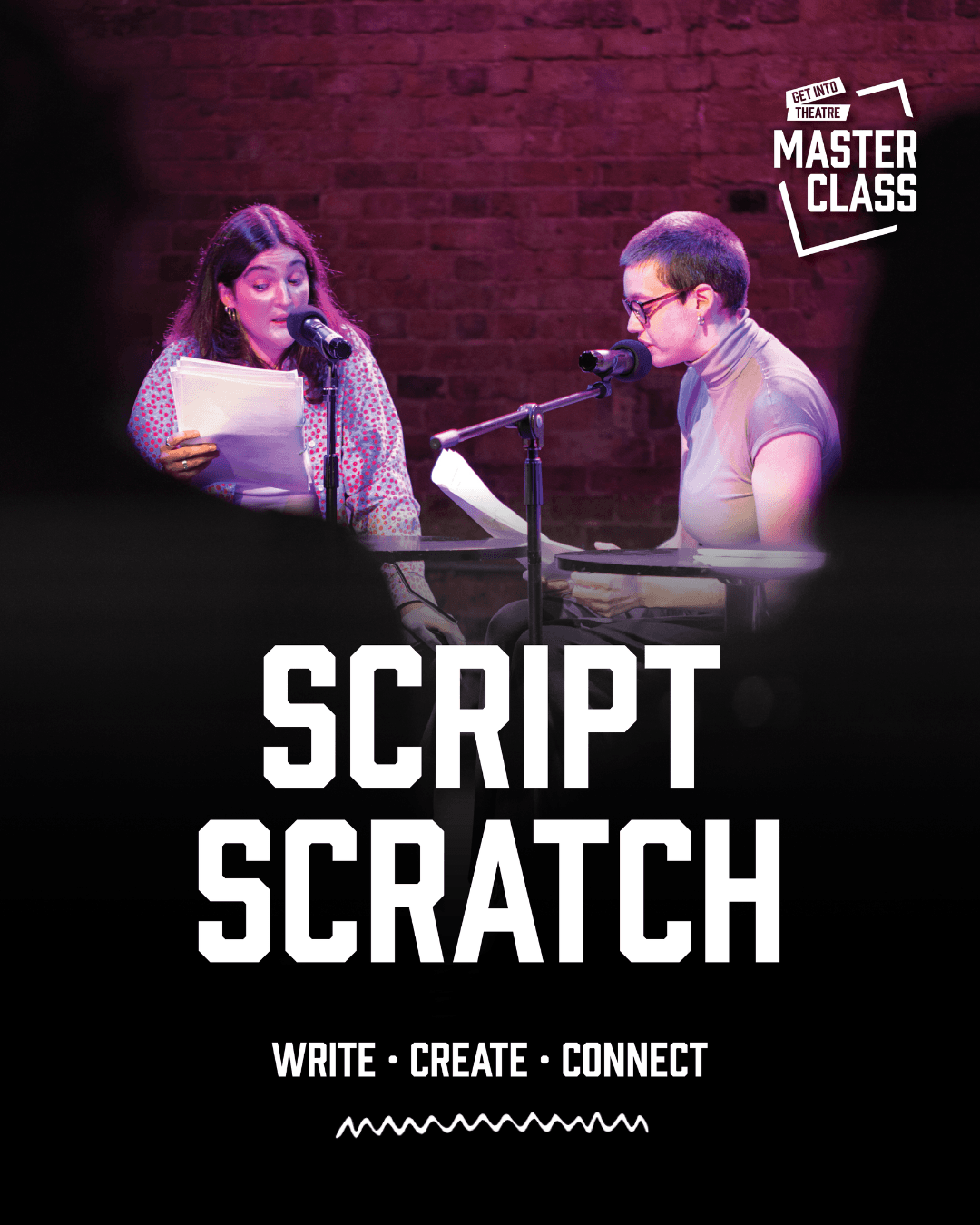 Two people sit at microphones reading scripts on stage. The words “SCRIPT SCRATCH: WRITE • CREATE • CONNECT” are centre bottom.