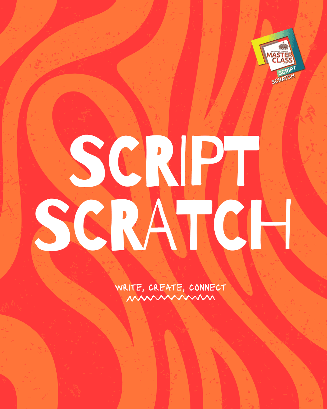 Colourful graphic featuring the text "SCRIPT SCRATCH" with "WRITE, CREATE, CONNECT" below, promoting a Scratch Night.